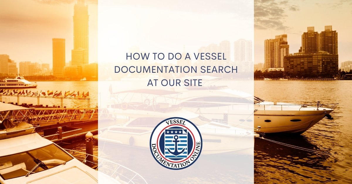Vessel Documentation Search Vessel Documentation Search