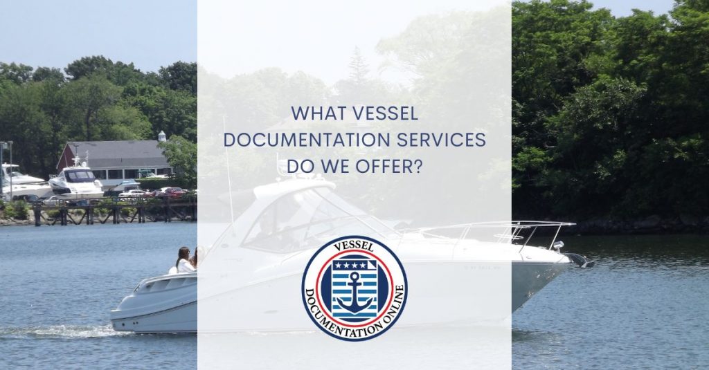 Vessel Documentation Services